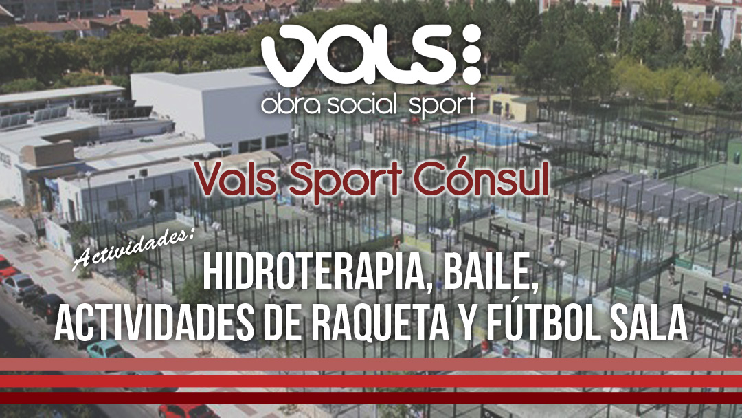 Vals Sport Obra Social en Cónsul